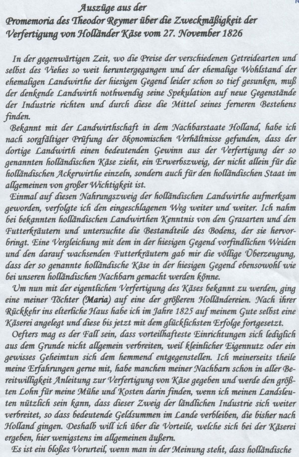 Auszüge aus der Promemoria des Theodor Reym über die Zweckmäßigkeit der 
	Verfertiung von Holländer Käse vom 27 November 1926